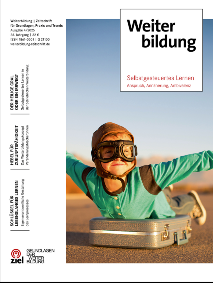 Cover Weiterbildung 04/2025: Selbstgesteuertes Lernen, Anspruch, Annäherung, Ambivalenz